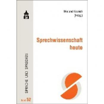 Sprechwissenschaft heute