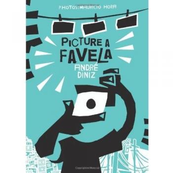 Picture a Favela (Non-Fiction), Hora, Mauricio, New, Book