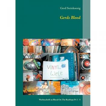 Gerds Blood: Werbeschrift zu Blood On The Rooftops Pt 1