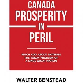 Canada Prosperity in Peril: The Today Problem