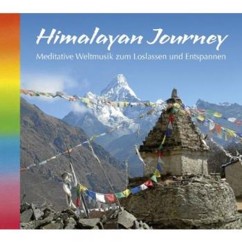 Himalayan Journey. Meditative Weltmusik. Musik aus dem Himalaya, CD Himalaya, Himalaya Weltmusik