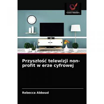Przyszłość telewizji non-profit w erze cyfrowej