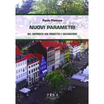 Nuovi parametri nel rapporto fra progetto e costruzione