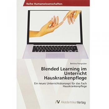 Blended Learning im Unterricht Hauskrankenpflege