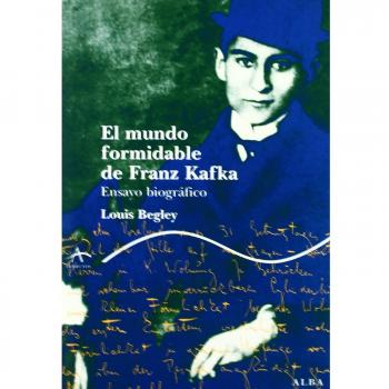 El mundo formidable de franz kafka