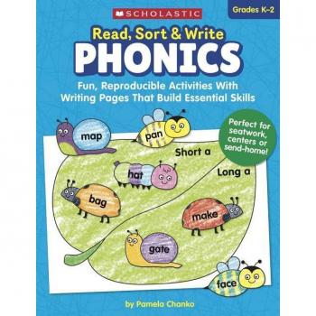 Read Sort amp Write Phonics Fun Reproducible Activities with Writing Pages That Build Essential Skills by Pamela Chanko