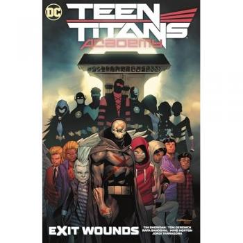 Teen Titans Academy Vol. 2 Exit Wounds