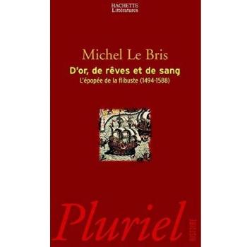 D'or, de rêves et de sang (Pluriel)