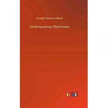 Shakespearean Playhouses