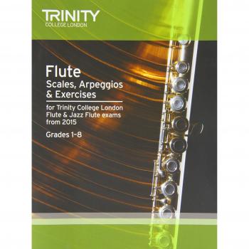 Flute & Jazz Flute Scales & Arpeggios from 2015: Grades 1