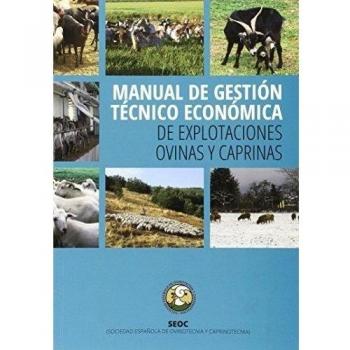 Manual de gestión técnico económica: de explotaciones ovinas y caprinas