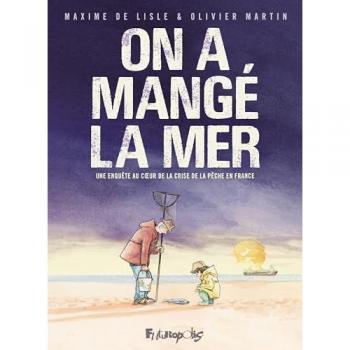 On a mangé la mer (BD)