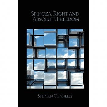 Spinoza, Right and Absolute Freedom (Birkbeck Law Press)