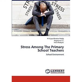 Stress Among The Primary School Teachers: School Environment
