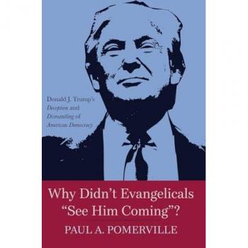 Why Didn't Evangelicals See Him Coming?