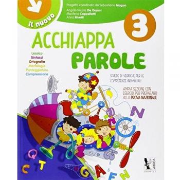 Il nuovo Acchiappaparole. Per la Scuola elementare