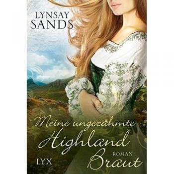 Meine ungezähmte Highland-Braut (Highlander, Band 3)