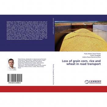Loss of grain corn rice and wheat in road transport