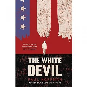 The White Devil: The Gripping Adventure For Fans Of The Man In The High Castle