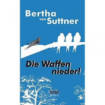 Die Waffen nieder!
