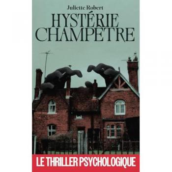 Hystérie champêtre: Suspense et Sentiments