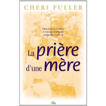 La prière d'une mère