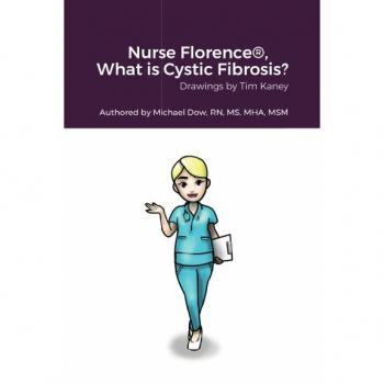 Nurse FlorenceR What is Cystic Fibrosis by Michael Dow