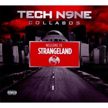 Tech N9ne Collabos Welcome To Strangeland