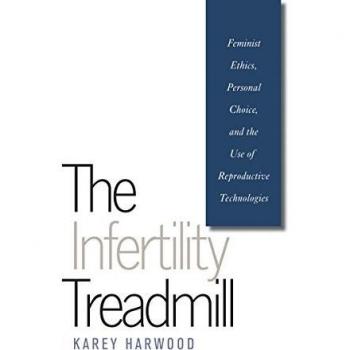 The Infertility Treadmill, Studies in Social Medicine