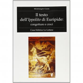 Il testo dell'Ippolito di Euripide. Congetture e croci