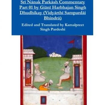 Sr Nnak Parksh Commentary Part 01 by Gin Harbhajan Singh Dhudhikay (Vidyrth Sampardi Bhindr)