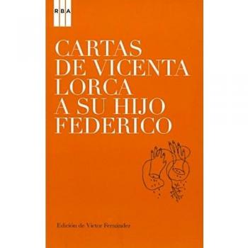 Cartas de Vicenta Lorca a su hijo Federico