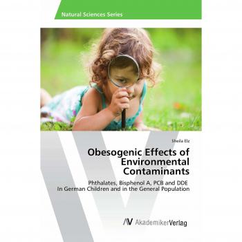 Obesogenic Effects of Environmental Contaminants