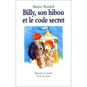 Billy, Son Hibou Et Le Code Secret