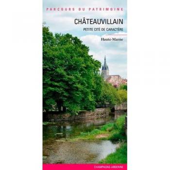 Chateauvillain Petite Cite De Caractere