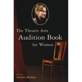 The Theatre Arts Audition Book for Women