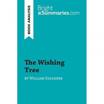 The Wishing Tree by William Faulkner (Book Analysis)