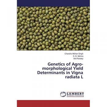 Genetics of Agro-morphological Yield Determinants in Vigna radiata L