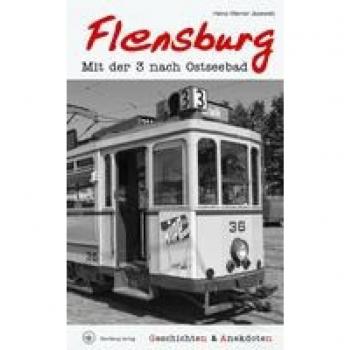 Geschichten und Anekdoten aus Flensburg: Mit der 3 nach Ostseebad