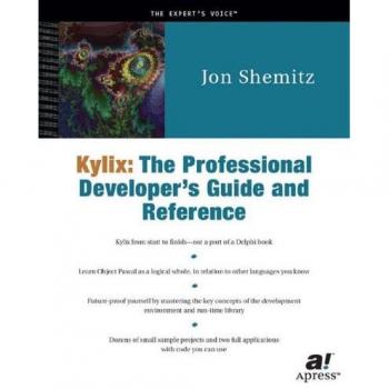 Kylix: The Professional Developer's Guide and Reference