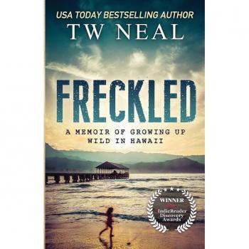 Freckled: A Memoir of Growing up Wild in Hawaii