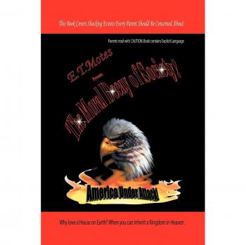 The Moral Decay of Society: America Under Attack!