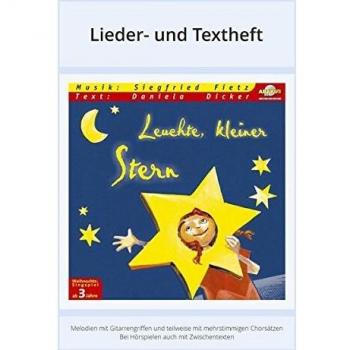 Leuchte, kleiner Stern: Lieder und Textheft