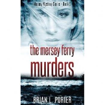 Porter, Brian: The Mersey Ferry Murders