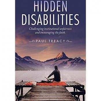 Hidden Disabilities: Challenging Institutional Unfairness and Encouraging the Faith.