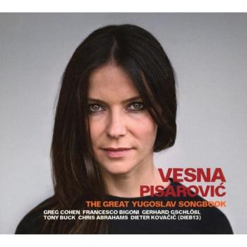 Pisarovic Vesna The Great Yugoslav Songbook