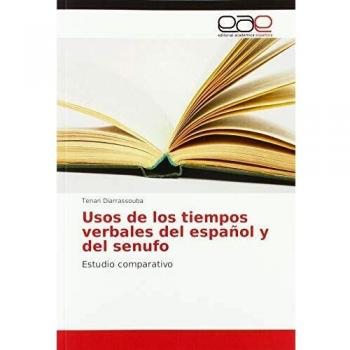 Usos de los tiempos verbales del español y del senufo: Estudio comparativo