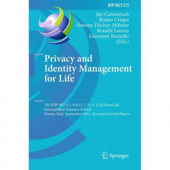 Privacy and Identity Management for Life