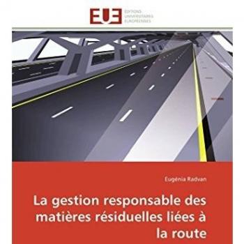 La gestion responsable des matières résiduelles liées à la route