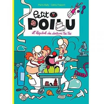 Petit Poilu, Tome 11 : L'hôpital des docteurs Toc-Toc